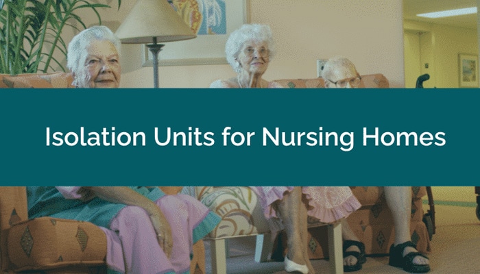 Nursing Homes Isolation Units